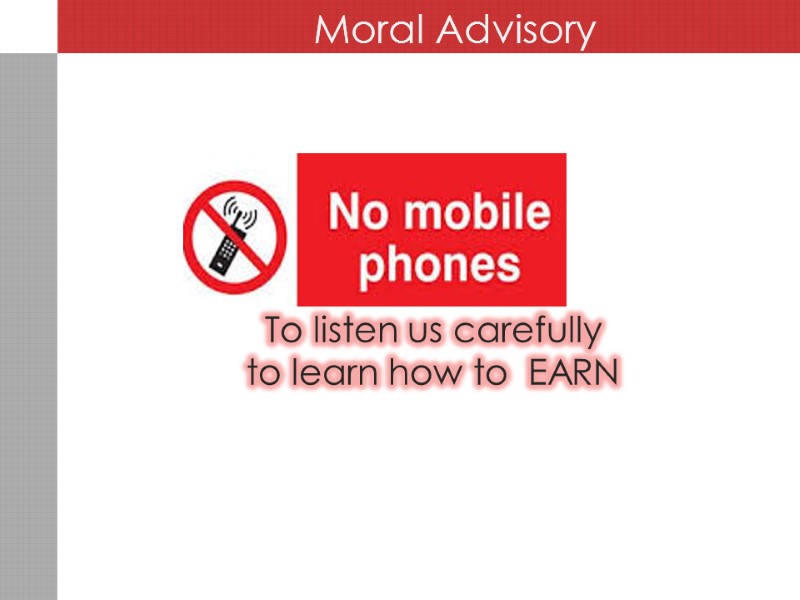 Moral  Advisory  Moral Advisory